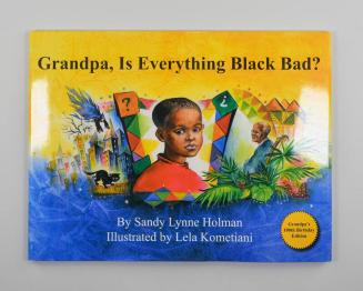 Grandpa, Is Everything Black Bad?