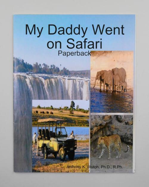 My Daddy Went on Safari