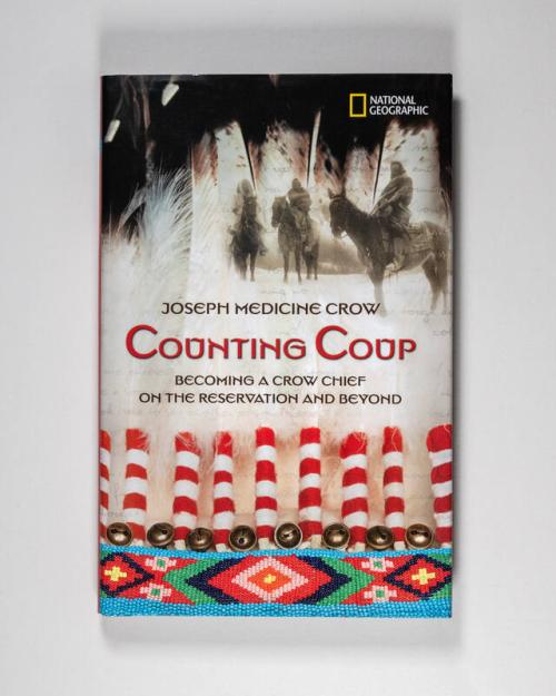 Counting Coup: Becoming a Crow Chief on the Reservation and Beyond