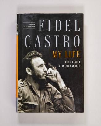 Fidel Castro: My Life