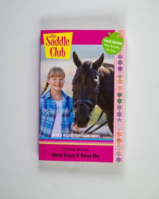 The Saddle Club: Horse Crazy & Horse Shy