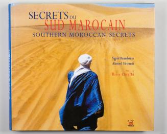 Secrets du Sud Marocain: Southern Moroccan Secrets