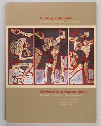 Of Rage and Redemption: The Art of Oswaldo Guayasamín