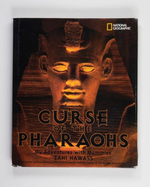 Curse of the Pharaohs: My Adventures with Mummies