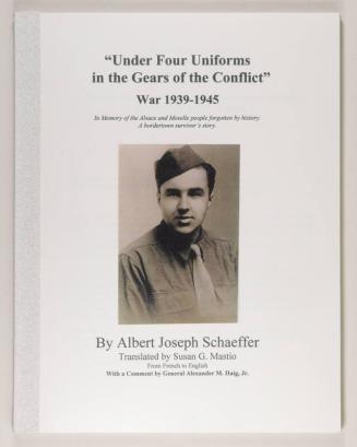 "Under Four Uniforms in the Gears of the Conflict" War 1939 - 1945