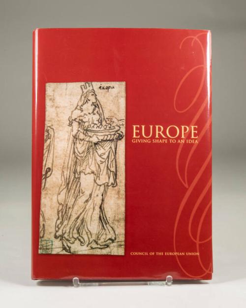 Europe: Giving Shape to an Idea