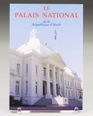 Le Palais National de la République d'Haiti