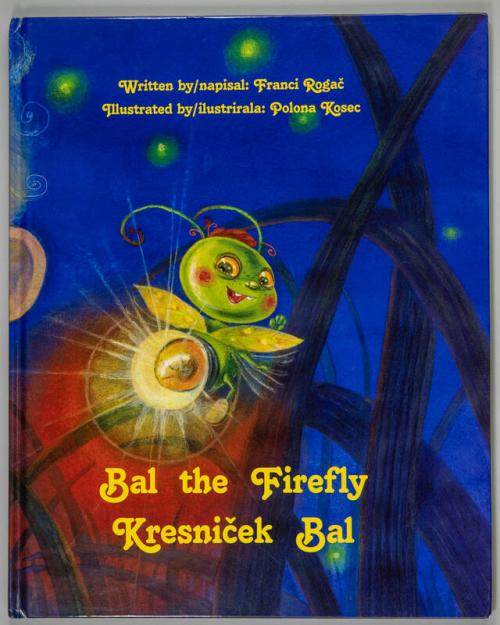 Bal the Firefly/ Kresnièek Bal