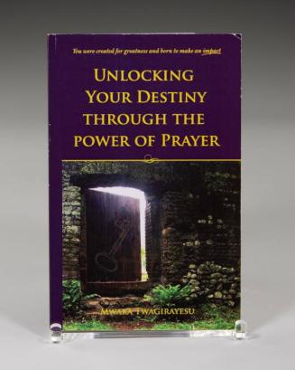 Unlocking Your Destiny Through the Power of Prayer