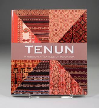 Tenun: Handwoven Textiles of Indonesia