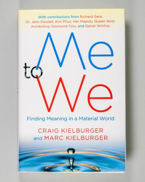 Me to We: Finding Meaning in a Material World