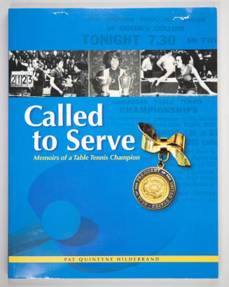 Called to Service: Memoirs of a Table Tennis Champion