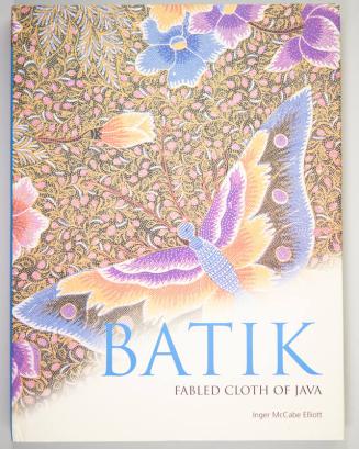 Batik: Fabled Cloth of Java