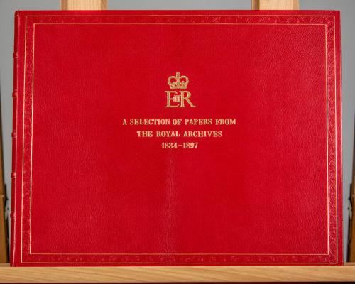 A Selection of Papers From the Royal Archives 1834-1897