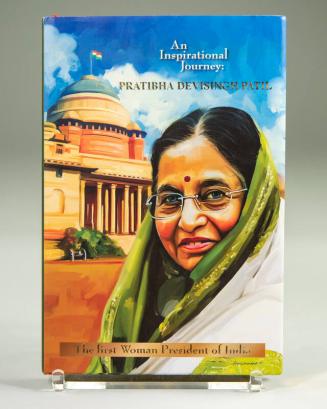 An Inspirational Journey: Pratibha Devisingh Patil; The First Woman President of India