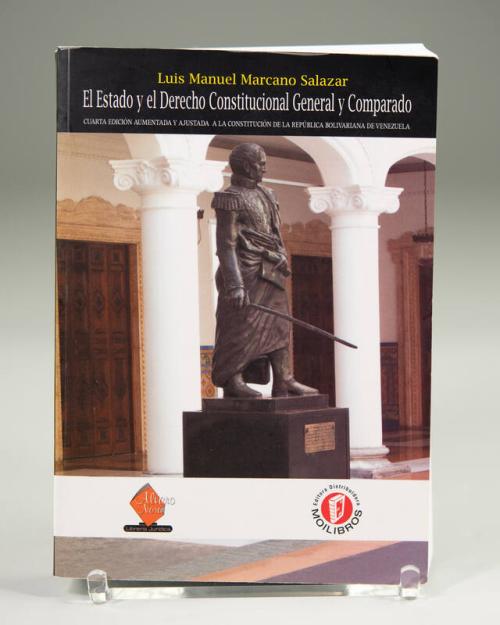 El Estado y el Derecho Constitucional General y Comparado