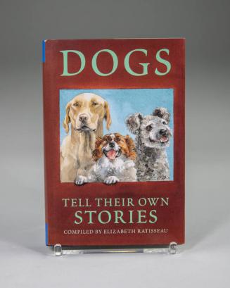 Dogs Tell Their Own Stories