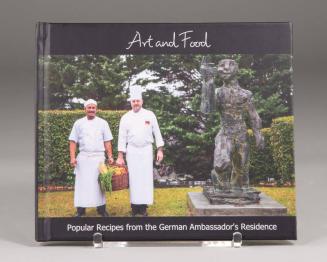 Art and Food: Popular Recipes From The German Ambassador's Residence