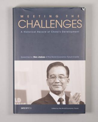 Meeting The Challenges: A Historical Record Of China's Development