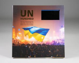 UN Hundred: A True Story of Ukraine's Struggle for Freedom