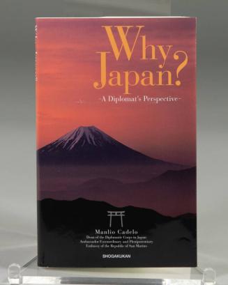 Why Japan?: A Diplomat's Perspective