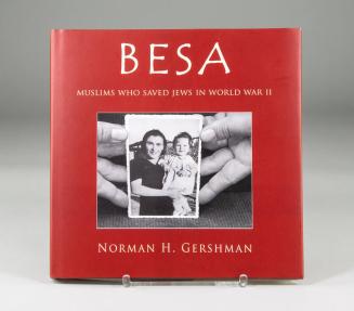 Besa: Muslims Who Saved Jews In World War II