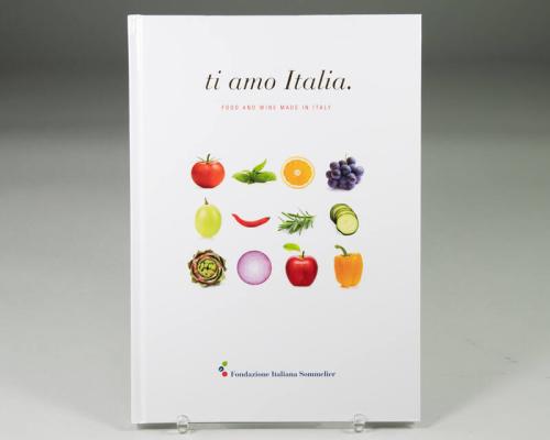 Ti Amo Italia: Food and Wine Made in Italy