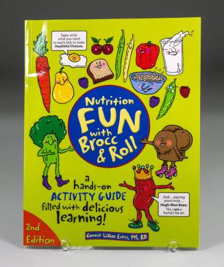 Nutrition Fun with Brocc & Roll: a hands-on ACTIVITY GUIDE filled with delicious learning!