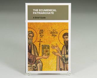 The Ecumenical Patriarchate: A Brief Guide