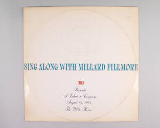 Sing Along with Millard Fillmore