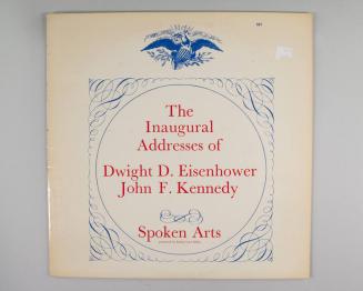 The Inaugural Address of Eisenhower & Kennedy