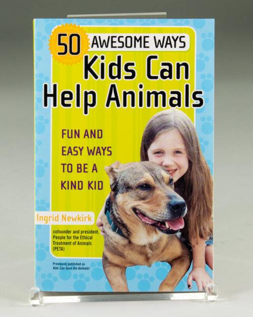 50 Awesome Ways Kids Can Help Animals: Fun and Easy Ways to be a Kind Kid