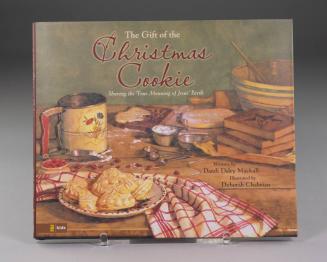 The Gift of the Christmas Cookie: Sharing the True Meaning of Jesus' Birth