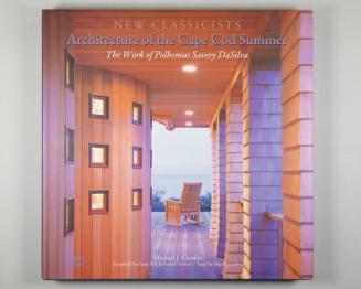 Architecture of the Cape Cod Summer: The Work of Polhemus Savery DaSilva