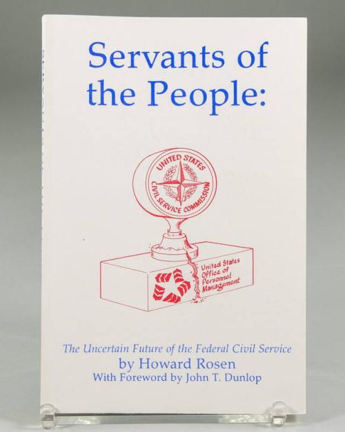 Servants of the People: The Uncertain Future of the Federal Civil Service