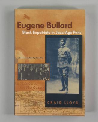 Eugene Bullard: Black Expatriate in Jazz-Age Paris