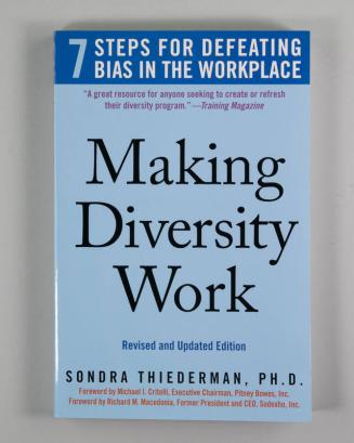 Making Diversity Work: 7 Steps for Defeating Bias in the Workplace