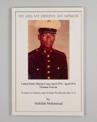 My Life, My Destiny, My Mission: Al-Islam in America, and Al-Islam Worldwide After 9-11