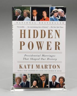 Hidden Power: Presidential Marriages That Shaped Our History