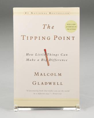 The Tipping Point: How Little Things Can Make a Big Difference