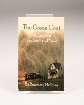 The Green Coat: A Tale from the Dust Bowl Years