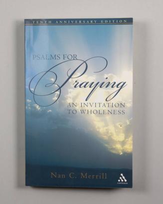 Psalms for Praying: An Invitation to Wholeness