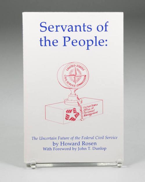 Servants of the People: The Uncertain Future of the Federal Civil Service