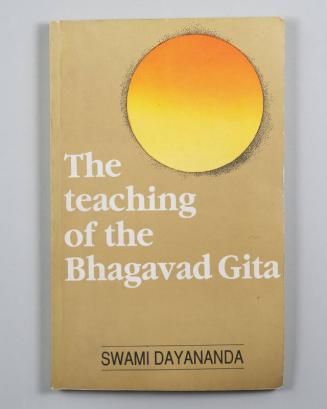 The Teaching of the Bhagavad Gita