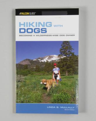 Hiking Guide: Becoming a Wilderness-Wise Dog Owner