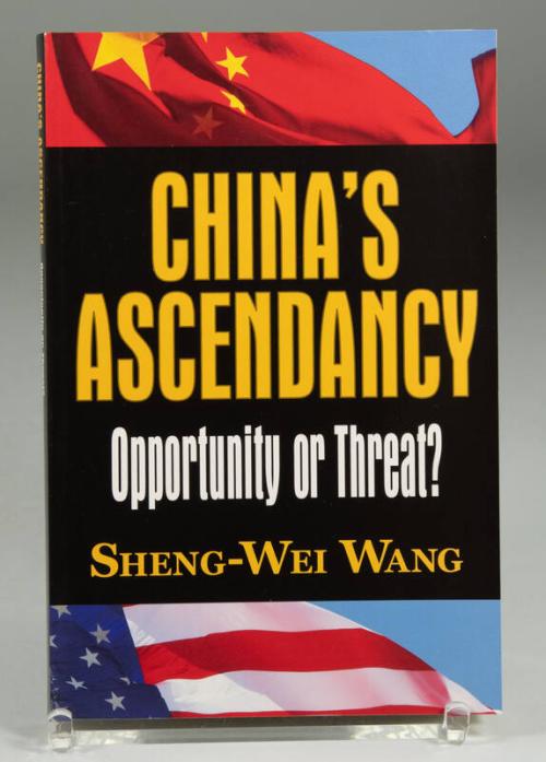 China's Ascendancy: Opportunity or Threat?