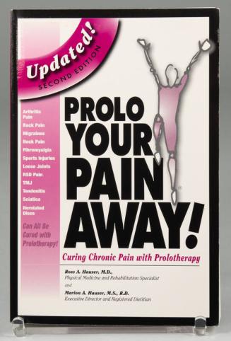 Prolo Your Pain Away: Curing Chronic Pain with Prolotherapy