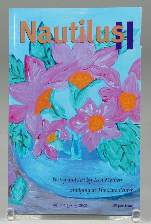 Nautilus II (Vol. 3): Poetry and Art by Teen Mothers Studying at The Care Center