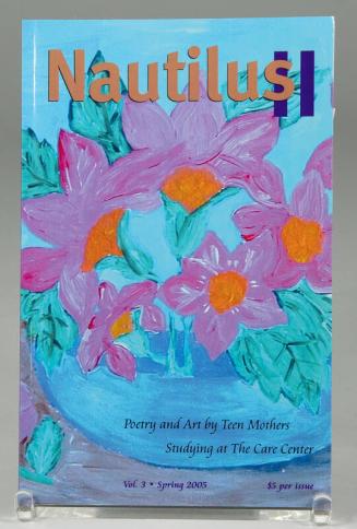 Nautilus II (Vol. 3): Poetry and Art by Teen Mothers Studying at The Care Center