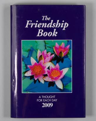 The Friendship Book: A Thought for Each Day 2009